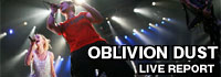 OBLIVION DUST (2012/04/30) at SHIBUYA-AX LIVE REPORT/A-FILES オルタナティヴ・ストリートカルチャー・ウェブマガジン