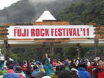 FUJI ROCK FESTIVAL ’11 -初日-(7/29) REPORT