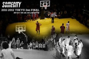 『SOMECITY 2011-2012 TOKYO 2nd FINAL』