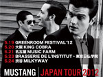MUSTANG JAPAN TOUR 2012