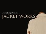 Lowpro Design Presents 『JACKET WORKS』