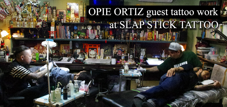 OPIE ORTIZ guest tattoo work at SLAP STICK TATTOO