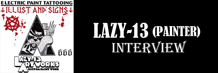 LAZY-13 (PAINTER) Interview