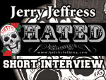 Jerry Jeffress (Hated Clothing) short interview / A-FILES オルタナティヴ ストリートカルチャー ウェブマガジン