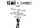 Soi & DISC SHOP ZERO presents DISC SHOP ZERO 20TH ANNIVERSARY BASS feat. SPECIAL SECRET GUEST from BRISTOL 2013.04.27 (SAT) at MODULE / A-FILES オルタナティヴ・ストリートカルチャー・ウェブマガジン