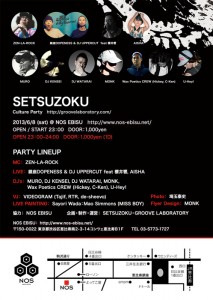 Culture Party - SETSUZOKU  - 2013/6/8 (sat) @ NOS EBISU