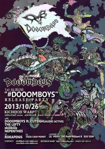 DOOOMBOYS 1st ALBUM "＃DOOOMBOYS" RELEASE PARTY　2013.10.26（sat） at 吉祥寺WARP