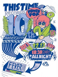 THISTIME RECORDS 10th Anniversary 2013.12/13（金）at 新代田FEVER