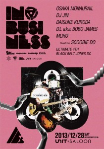 IN BUSINESS - 2013.12.28 (sat) 23:00～ at 代官山UNIT & SALOON