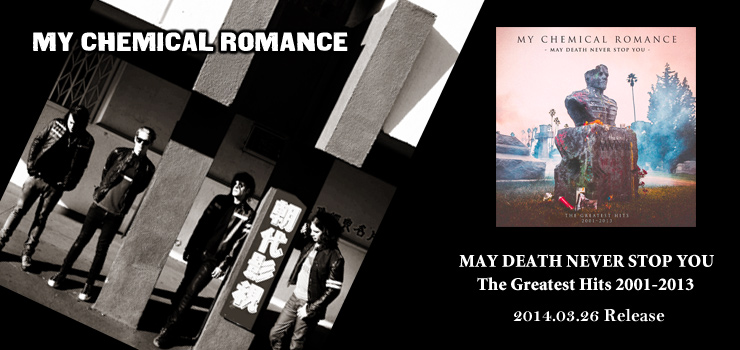 My Chemical Romance - BEST ALBUM 『MAY DEATH NEVER STOP YOU The Greatest Hits 2001-2013』 Release