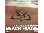 Ty Dolla $ign - デビューEP 『Beach House』 Release / A-FILES オルタナティヴ ストリートカルチャー ウェブマガジン
