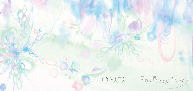 CD HATA - Solo Mini Album 『“Five Phases Theory』 Release