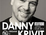 DANNY KRIVIT JAPAN TOUR 2014 TOKYO – 2014.05.02(Fri) at 表参道ORIGAMI