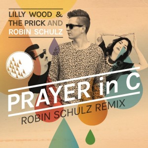 Robin Schulz & Lilly Wood & the Prick - New Single 『Prayer In C (Robin Schulz Radio Edit)』 Release
