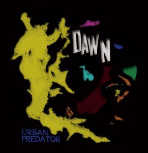 URBAN PREDATOR - 1st Mini Album 『DAWN』 Release