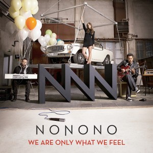 NONONO - New Album 『We Are Only What We Feel』 Release