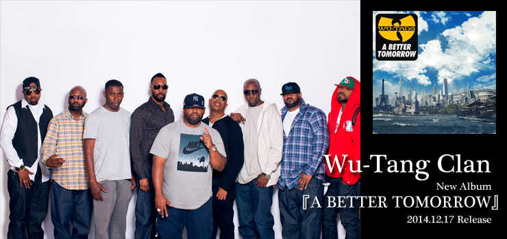 Wu-Tang Clan - New Album 『A BETTER TOMORROW』 Release