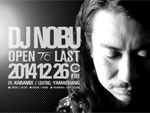 DJ NOBU -open to last- 2014.12.26(Fri) at 大阪CIRCUS