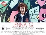 JENNA G live tour 2016 – 01/29(FRI)at CIRCUS TOKYO／01/30(SAT) at CIRCUS OSAKA