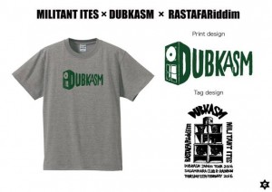 MILITANT ITES × DUBKASM × RASTAFARiddim DUBKASM Official T-Shirt !!