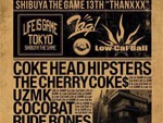SHIBUYA THE GAME 13TH “THANXXX” ☆ LIFE IS GAME × Low-Cal-Ball ☆ 2016/05/07(SAT) at SHIBUYA THE GAME