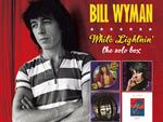 Bill Wyman – White Lightnin’ – The Solo Box (4CD+DVD) Release