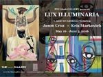 Jason Cruz x Kris Markovich アート展 : LUX ILLUMINARIA – 2016年5月16日(月)～6月5日(日) at THE blank GALLERY, Tokyo