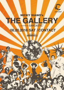 Nicky Siano来日振替公演 / The Gallery supported by Sarcastic 【宇都宮公演】2016.8.19 (Fri) at SOUND A BASE NEST 【東京公演】8.20 (Sat) at Contact Tokyo