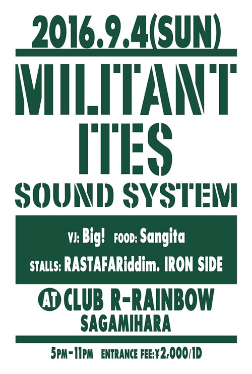 MILITANT ITES SOUND SYSTEM 2016.09.04(sun) at 相模原CLUB R -Rainbow