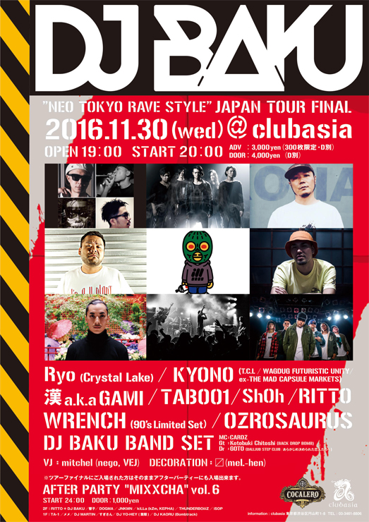 DJ BAKU ”NEO TOKYO RAVE STYLE”JAPAN TOUR FINAL 2016.11.30 (wed) at Shibuya clubaisa
