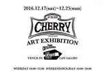 atelier CHERRY – Art Exhibitio 2016.12.17(sat)～25(sun) at The Plsters Cafe 下北沢 / Cafe Galler
