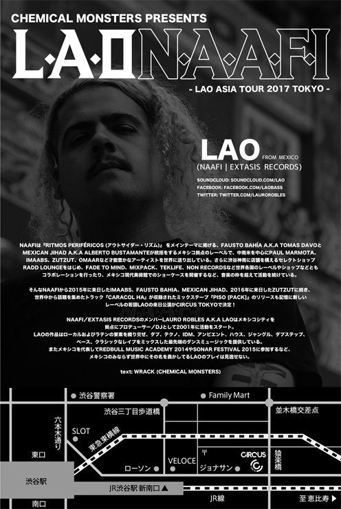 CHEMICAL MONSTERS presents『Lao Asia Tour 2017 Tokyo』2017.02.03(FRI) at Circus Tokyo 