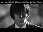 Kenichiro Nishihara『all these years feat. Shing02 & Marter』MUSIC VIDEO