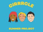 CIRRRCLE – New EP『Summer Project』Release