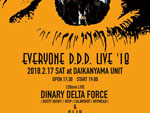 DINARY DELTA FORCE ワンマン・ライブ『EVERYONE D.D.D. LIVE '18
