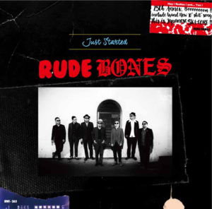 RUDE BONES - New Album『JUST STARTED』Release