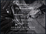 『中村穣二 BLACK DISCOVERY アートエキシビション』2018年3月18日（日）～3月25日（日）at 渋谷 BOOKMARC