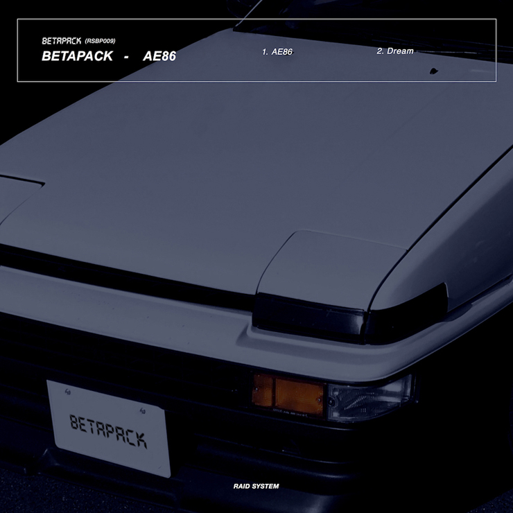 BETAPACK - New EP『AE86』Release