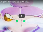 EVISBEATS『NEW YOKU feat CHAN-MIKA』MUSIC VIDEO