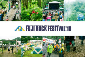 FUJI ROCK FESTIVAL ’18　～フジロック事前展望スペシャル～