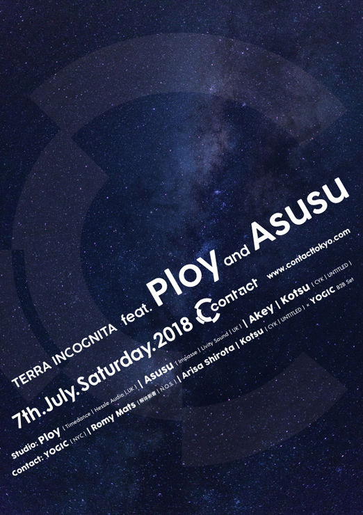 『Terra Incognita feat. Ploy and Asusu』2018年7月7日（土）at 渋谷 Contact