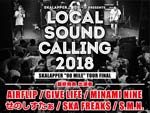 SKALAPPER・響のホール presents『LOCAL SOUND CALLING 2018』2018年9月1日（土）at 福井 響のホール、HALLBEE、チカテラス（3会場同時開催）