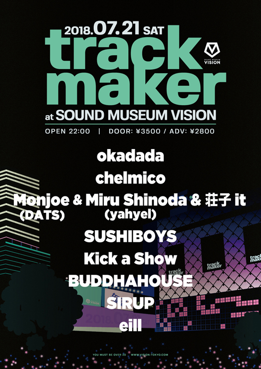 『trackmaker』2018年7月21日(土) at 渋谷 SOUND MUSEUM VISION