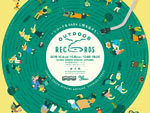 『OUTDOOR RECORDS〜レコードをPARKに持ち出そう〜』2018年10月6日(土)～8日(月・祝) at SHARE GREEN MINAMI AOYAMA
