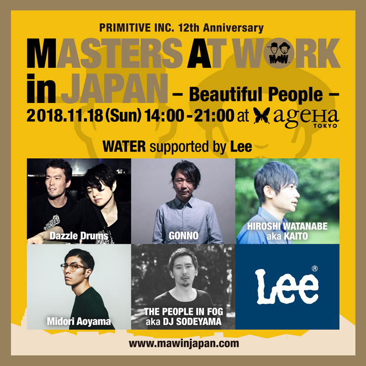 『PRIMITIVE INC. 12th Anniversary  MASTERS AT WORK in JAPAN ‒ Beautiful People -』2018年11月18日(日)  ageHa @ STUDIO COAST