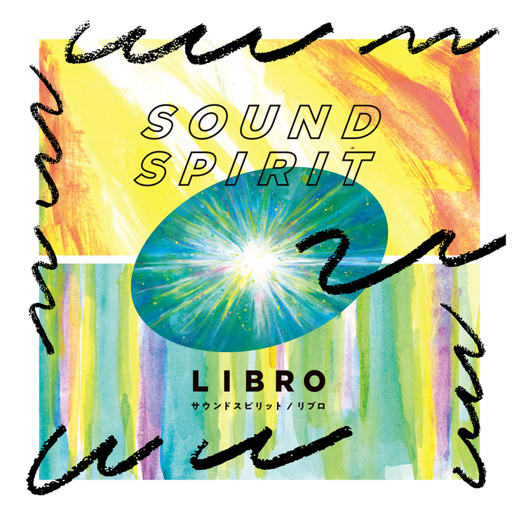 LIBRO - New Album『SOUND SPIRIT』Release