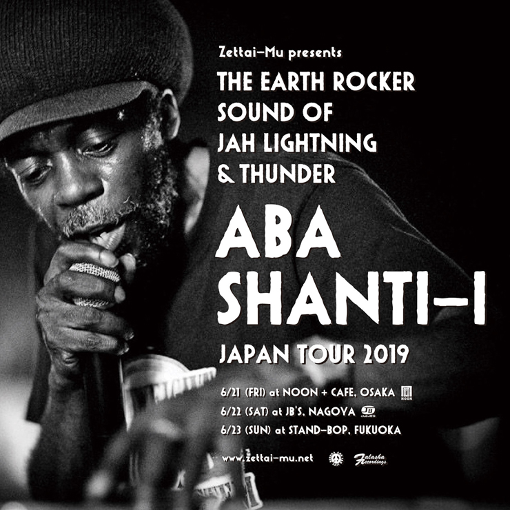 『ABA SHANTI-I JAPAN TOUR 2019』06.21 (FRI) OSAKA／06.22 (SAT) NAGOYA／06.23 (SUN) FUKUOKA