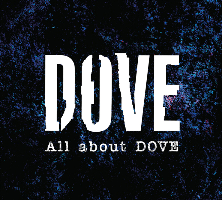 DOVE／All about DOVE