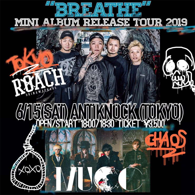 『ROACH - Breathe Release Tour 2019 TOKYO』