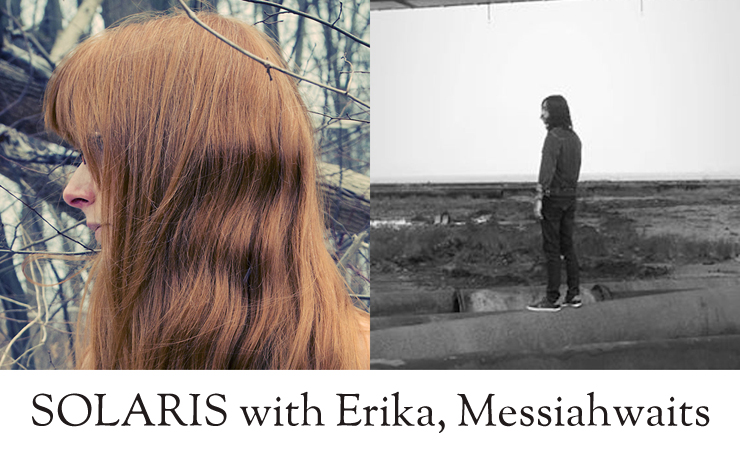 『SOLARIS with Erika, Messiahwaits』2019年7月14日（日・祝日前）at 渋谷 Contact